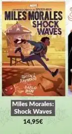 Game Nave saison & remp -aarlo don miles morales: shock waves 14,95€ oferta