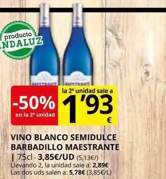Supermercados MAS -50% en la 2a unidad vino blanco semidulce barbadillo maestrante oferta