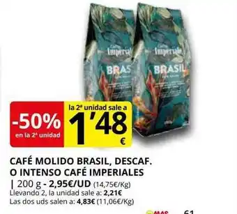 -50% en la 2a unidad café molido brasil, descaf. o intenso café imperiales