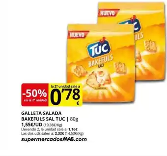 Supermercados MAS -50% en la 2a unidad galleta salada bakefuls sal tuc oferta