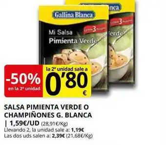 -50% en la 2a unidad salsa pimienta verde o champiñones g. blanca