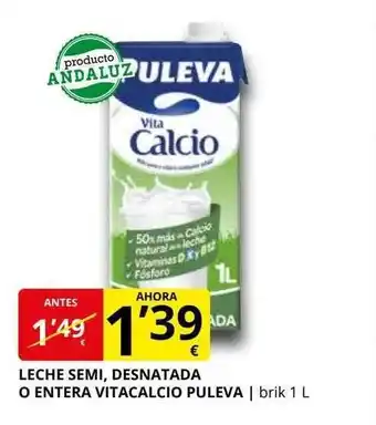 Supermercados MAS Leche semi, desnatada o entera vitacalcio puleva oferta