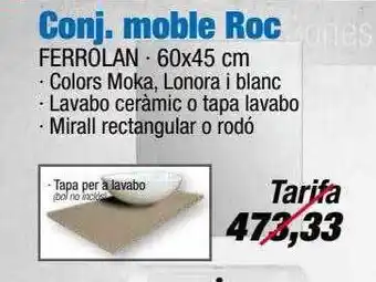 Conj. moble roc ferrolan 60x45 cm