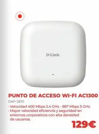 Computer Store D-link punto de acceso wi-fi ac1300 dap-2610 - velocidad 400 mbps 2.4 ghz - 867 mbps 5 ghz. • mayor velocidad eficiencia y oferta