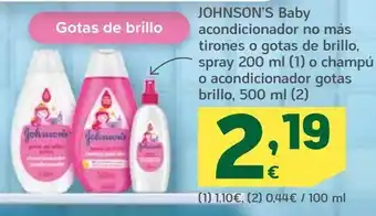 HiperDino Johnson's baby acondicionador no más tirones o gotas de brillo, spray 200 ml o champú o acondicionador gotas brillo oferta