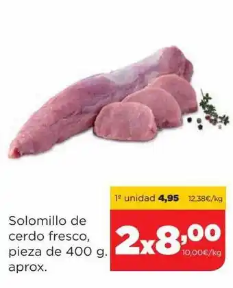Alimerka Solomilo de cerdo fresco pieza de aprox oferta