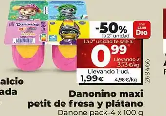 Dia -50% la 2a unidad danonino maxi petit de fresa y plátano danone oferta