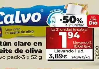 Dia -50% la 2a unidad atún claro en aceite de oliva calvo oferta