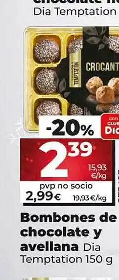 Dia Bombones de chocolate y avellana dia temptation oferta
