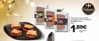 Carrefour Paté sabor trufa cebolla carameliza y con champiñón carrefour extra oferta