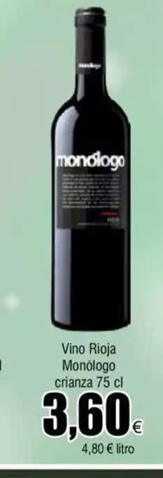 FROIZ Vino Rioja Monólogo Crianza 75cl oferta