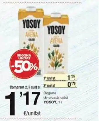 SPAR Fragadis Segona unitat -50% beguda de civada calci yosoy oferta