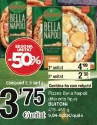SPAR Fragadis Segona unitat -50% pizzes bella napoli diferents tipus buitoni oferta