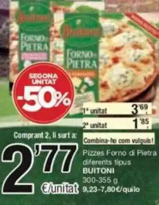 SPAR Fragadis Segona unitat -50% pizzes forno de pietra diferents tipus buitoni oferta