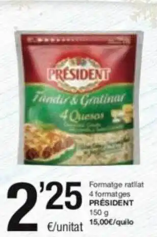 SPAR Fragadis Formatge ratllat 4 formatges président oferta