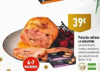 Supermercados Deza Pularda rellena la carloteña oferta