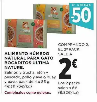 El Corte Inglés 2a unidad -50% alimento húmedo natural para gato bocaditos ultima nature oferta