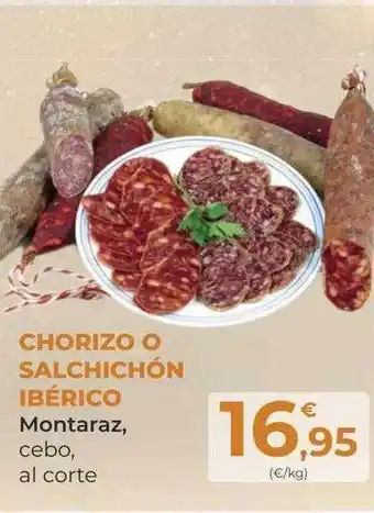 SPAR Gran Canaria Chorizo o salchichón ibérico montaraz cebo al corte oferta