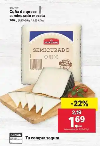 Lidl Roncero Cuña De Queso Semicurado Mezcla 300g oferta