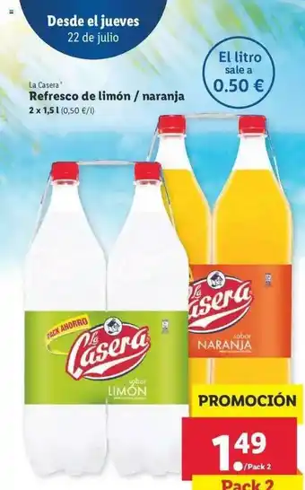Lidl La Casera Refresco De Limón Naranja oferta