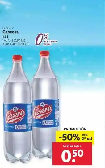 Lidl La Casera Gaseosa 1,5l oferta