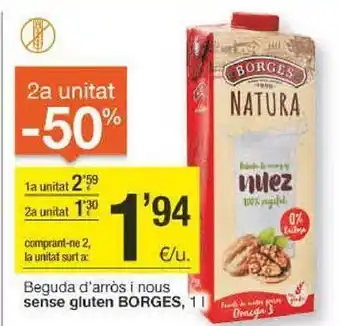 BonpreuEsclat 2a unitat -50% beguda d'arròs i nous sense gluten borges oferta
