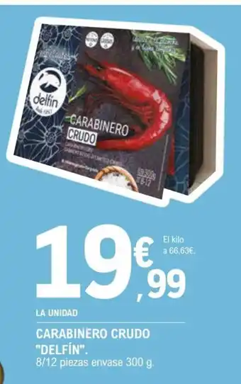 E.Leclerc Carabinero Crudo Delfín oferta