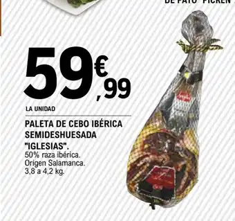E.Leclerc Paleta de Cebo Ibérica Semideshuesada Iglesias oferta