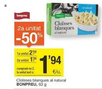 BonpreuEsclat 2a unitat -50% cloïsses blanques al natural bonpreu oferta