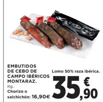 Hipercor Embutidos De Cebo De Campo Ibéricos Montaraz oferta