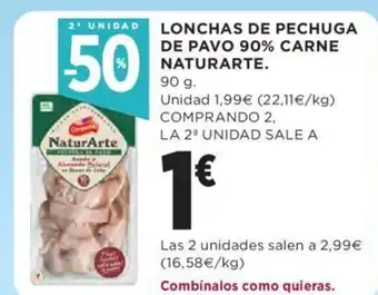 Hipercor Lonchas de Pechuga De Pavo 90% Carne Naturarte oferta