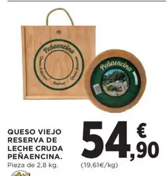 Hipercor Queso Viejo Reserva de Leche Cruda Peñaencina oferta