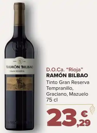 Carrefour D.o.ca. "rioja" ramón bilbao tinto gran reserva oferta