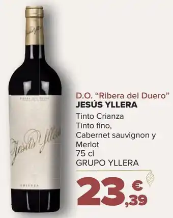 Carrefour D.o. "ribera del duero" jesús yllera tinto crianza oferta