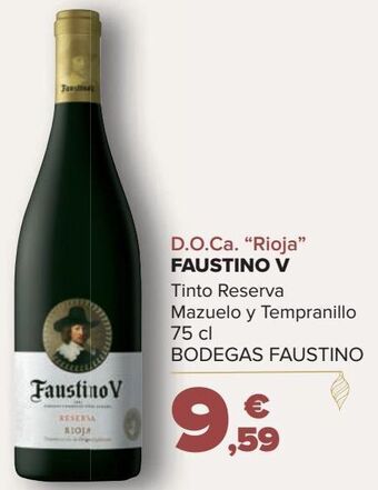Carrefour D.o.ca. "rioja" faustino v tinto reserva oferta