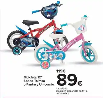 Carrefour Bicicleta 12" speed toimsa o fantasy unicornio oferta