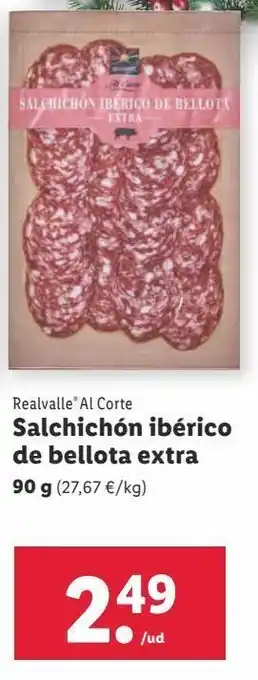 Lidl Salchichón ibérico de bellota realvalle oferta