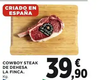 El Corte Inglés Cowboy Steak De Dehesa La Finca oferta