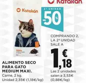 El Corte Inglés 2a Unidad -50% Katakán Alimento Seco Para Gato Medium Maxi 2kg oferta