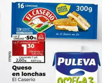 Dia La 2a unidad -50% queso en loncha el caserío oferta