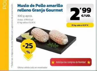 AhorraMas Muslo de pollo amarillo relleno granja gourmet oferta