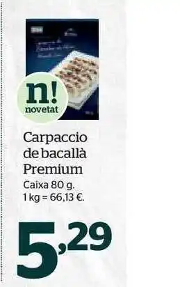 La Sirena Carpaccio de bacallà premium oferta