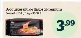 La Sirena Broquetes niu de llagosti premium oferta