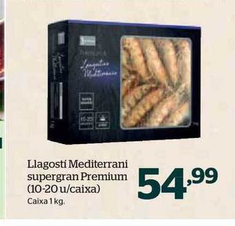 La Sirena Llagosti mediterrani supergran premium oferta