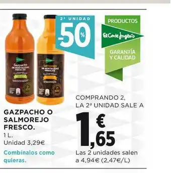 El Corte Inglés Gazpacho O Salmorejo Fresco 1L oferta