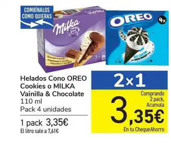 Carrefour Helados Cono Oreo Cookies O Milka Vainilla & Chocolate 110ml oferta