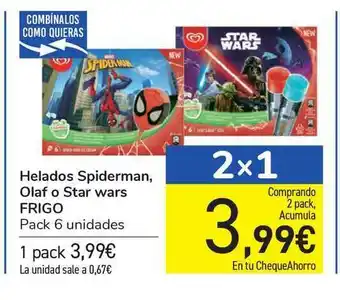 Carrefour Helados Spiderman Olaf O Star Wars Frigo oferta
