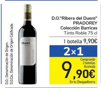 Carrefour D.o. Robera de Duero Pradorey Coleccion Barricas 75cl oferta