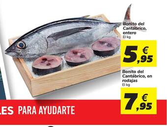 Carrefour Bonito Del Cantábrico Entero Bonito Del Cantábrico En Rodajas oferta