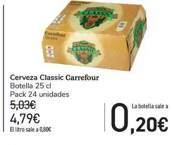 Carrefour Cerveza Classic Carrefour 25cl oferta